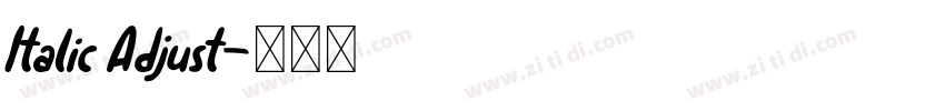 Italic Adjust字体转换
